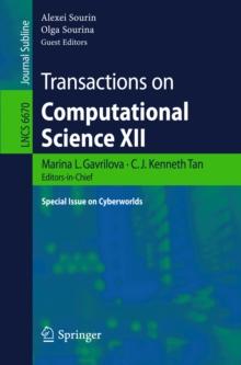 Transactions on Computational Science XII : Special Issue on Cyberworlds