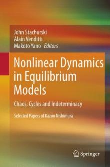 Nonlinear Dynamics in Equilibrium Models : Chaos, Cycles and Indeterminacy