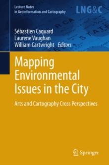 Mapping Environmental Issues in the City : Arts and Cartography Cross Perspectives