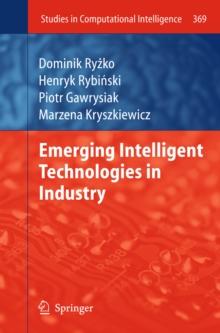 Emerging Intelligent Technologies in Industry