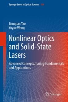 Nonlinear Optics and Solid-State Lasers : Advanced Concepts, Tuning-Fundamentals  and Applications