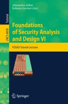 Foundations of Security Analysis and Design VI : FOSAD Tutorial Lectures