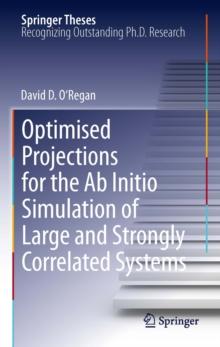 Optimised Projections for the Ab Initio Simulation of Large and Strongly Correlated Systems