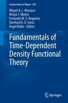 Fundamentals of Time-Dependent Density Functional Theory