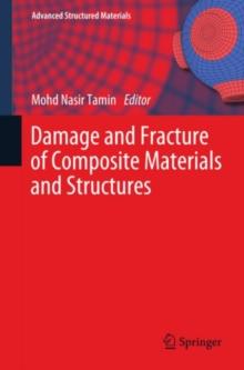 Damage and Fracture of Composite Materials and Structures