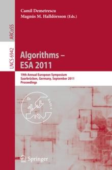 Algorithms -- ESA 2011 : 19th Annual European Symposium, Saarbrucken, Germany, September 5-9, 2011, Proceedings