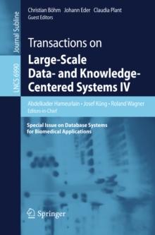 Transactions on Large-Scale Data- and Knowledge-Centered Systems IV : Special Issue on Database Systems for Biomedical Applications