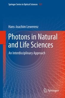 Photons in Natural and Life Sciences : An Interdisciplinary Approach