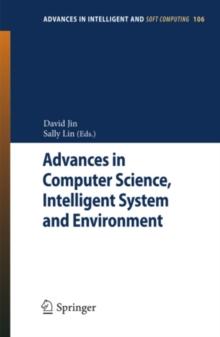 Advances in Computer Science, Intelligent Systems and Environment : Vol.3