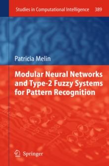 Modular Neural Networks and Type-2 Fuzzy Systems for Pattern Recognition