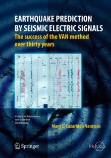 Earthquake Prediction by Seismic Electric Signals : The success of the VAN method over thirty years