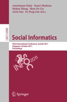 Social Informatics : Third International Conference, SocInfo 2011, Singapore, October 6-8, 2011, Proceedings