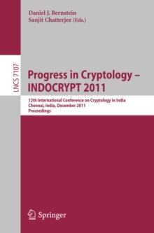 Progress in Cryptology - INDOCRYPT 2011 : 12th International Conference on Cryptology in India, Chennai, India, December 11-14, 2011, Proceedings