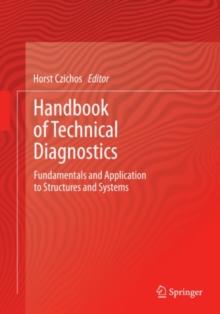 Handbook of Technical Diagnostics : Fundamentals and Application to Structures and Systems