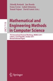 Mathematical and Engineering Methods in Computer Science : 7th International Doctoral Workshop, MEMICS 2011, Lednice, Czech Republic, October 14-16, 2011, Revised Selected Papers