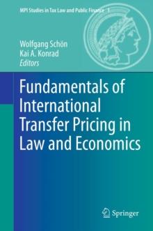 Fundamentals of International Transfer Pricing in Law and Economics