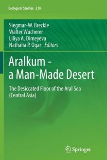 Aralkum - a Man-Made Desert : The Desiccated Floor of the Aral Sea (Central Asia)