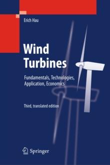 Wind Turbines : Fundamentals, Technologies, Application, Economics