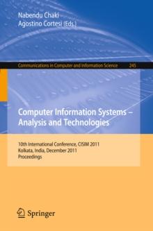 Computer Information Systems - Analysis and Technologies : 10th International Conference, CISIM 2011, Held in Kolkata, India, December 14-16, 2011. Proceedings