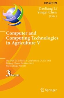 Computer and Computing Technologies in Agriculture : 5th IFIP TC 5, SIG 5.1 International Conference, CCTA 2011, Beijing, China, October 29-31, 2011, Proceedings, Part III