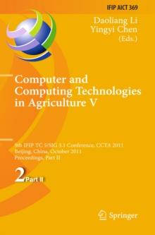 Computer and Computing Technologies in Agriculture : 5th IFIP TC 5, SIG 5.1 International Conference, CCTA 2011, Beijing, China, October 29-31, 2011, Proceedings, Part II