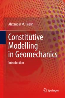 Constitutive Modelling in Geomechanics : Introduction