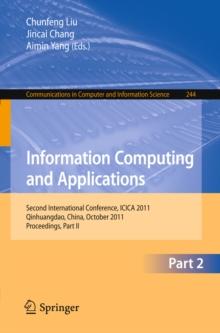 Information Computing and Applications, Part II : Second International Conference, ICICA 2011, Qinhuangdao, China, October 28-31, 2011. Proceedings, Part II