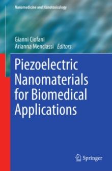 Piezoelectric Nanomaterials for Biomedical Applications