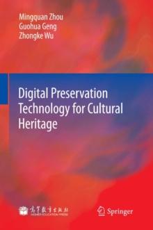 Digital Preservation Technology for Cultural Heritage