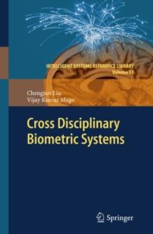 Cross Disciplinary Biometric Systems