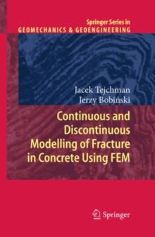 Continuous and Discontinuous Modelling of Fracture in Concrete Using FEM