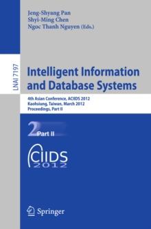 Intelligent Information and Database Systems : 4th Asian Conference, ACIIDS 2012, Kaohsiung, Taiwan, March 19-21, 2012, Proceedings, Part II