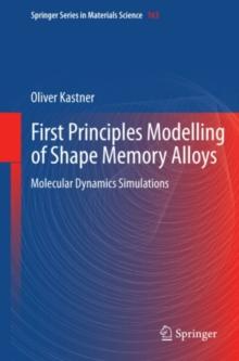 First Principles Modelling of Shape Memory Alloys : Molecular Dynamics Simulations