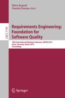 Requirements Engineering: Foundation for Software Quality : 18th International Working Conference, REFSQ 2012, Essen, Germany, March 2012, Proceedings