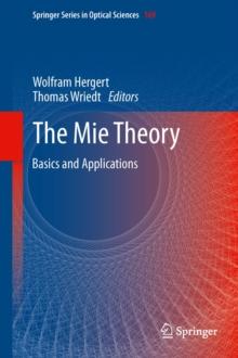 The Mie Theory : Basics and Applications