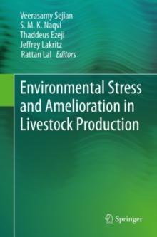 Environmental Stress and Amelioration in Livestock Production