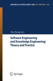 Software Engineering and Knowledge Engineering: Theory and Practice : Selected papers from 2012 International Conference on Software Engineering, Knowledge Engineering and Information Engineering (SEK