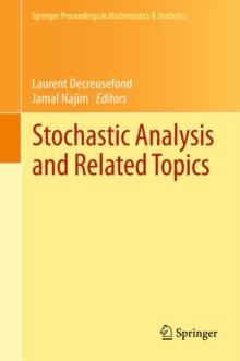 Stochastic Analysis and Related Topics : In Honour of Ali Suleyman Ustunel, Paris, June 2010