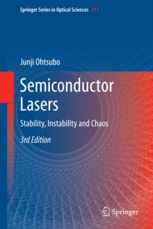 Semiconductor Lasers : Stability, Instability and Chaos