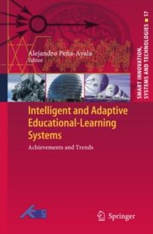 Intelligent and Adaptive Educational-Learning Systems : Achievements and Trends