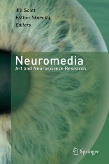 Neuromedia : Art and Neuroscience Research