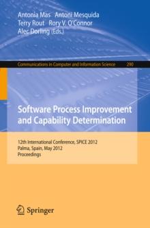 Software Process Improvement and Capability Determination : 12th International Conference, SPICE 2012, Palma de Mallorca, Spain, May 29-31, 2012. Proceedings