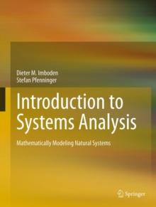 Introduction to Systems Analysis : Mathematically Modeling Natural Systems