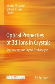 Optical Properties of 3d-Ions in Crystals : Spectroscopy and Crystal Field Analysis