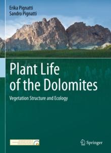 Plant Life of the Dolomites : Vegetation Structure and Ecology