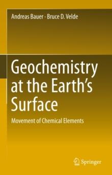 Geochemistry at the Earth's Surface : Movement of Chemical Elements