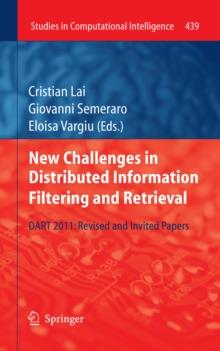 New Challenges in Distributed Information Filtering and Retrieval : DART 2011: Revised and Invited Papers