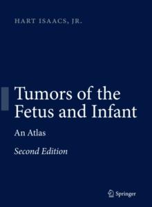 Tumors of the Fetus and Infant : An Atlas