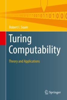 Turing Computability : Theory and Applications