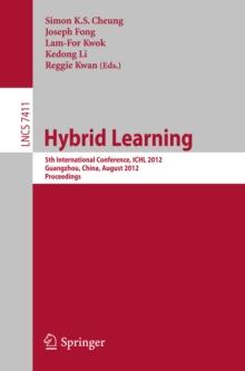 Hybrid Learning : 5th International Conference, ICHL 2012, Guangzhou, China, August 13-15, 2012, Proceedings